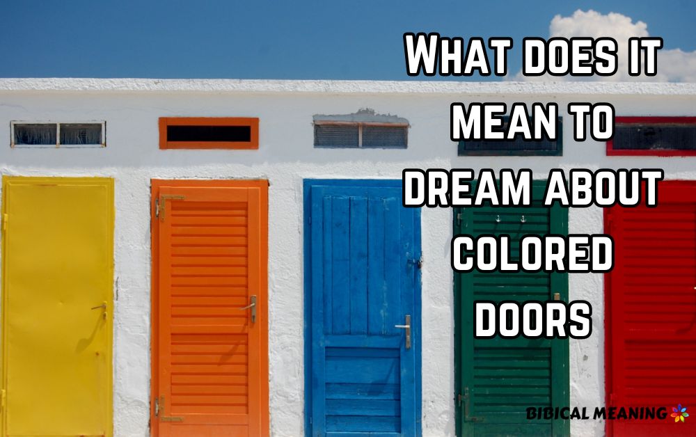 What does it mean to dream about colored doors