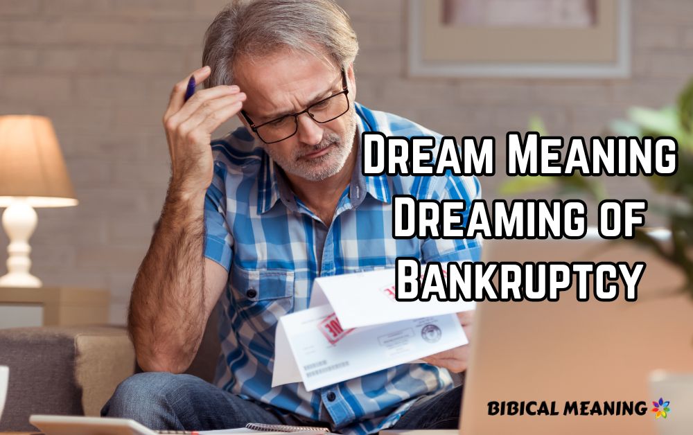 Dream Meaning Dreaming of Bankruptcy