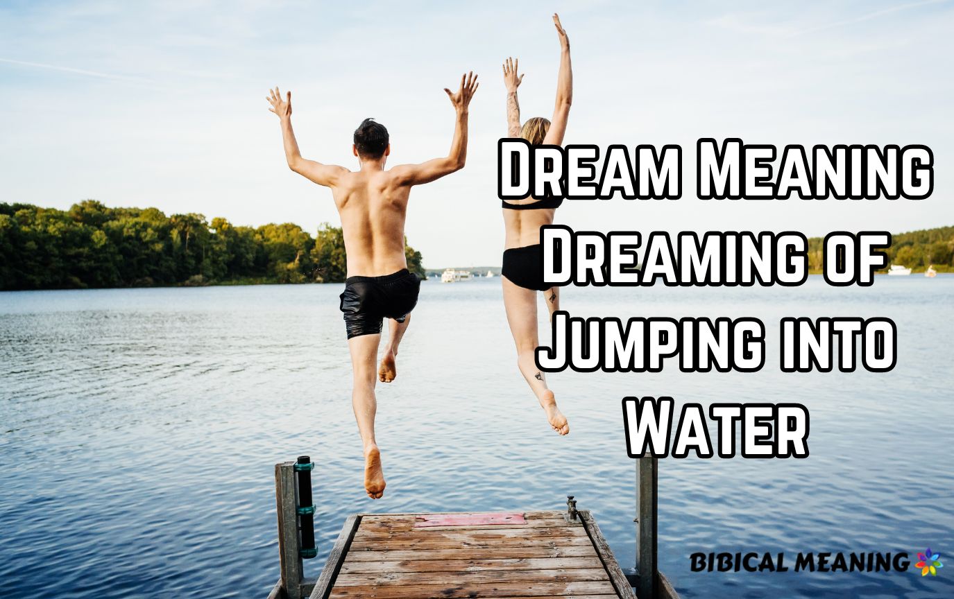 Dream Meaning Dreaming of Jumping into Water