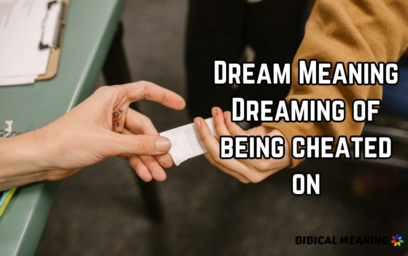 Dream Meaning Dreaming of being cheated on