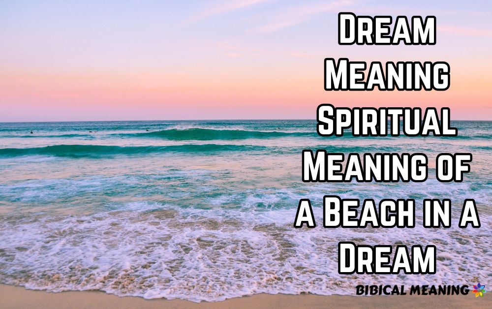 Spiritual Meaning of a Beach in a Dream