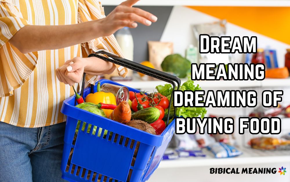 Dream meaning dreaming of buying food