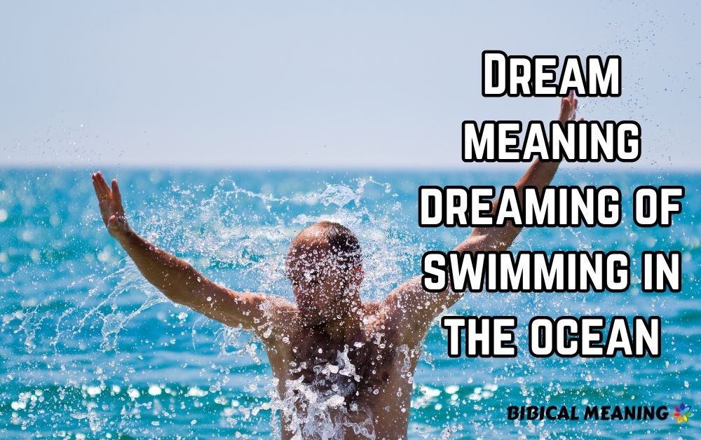 Dream meaning dreaming of swimming in the ocean