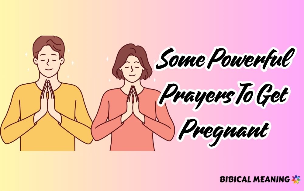 Some Powerful Prayers To Get Pregnant